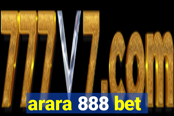 arara 888 bet